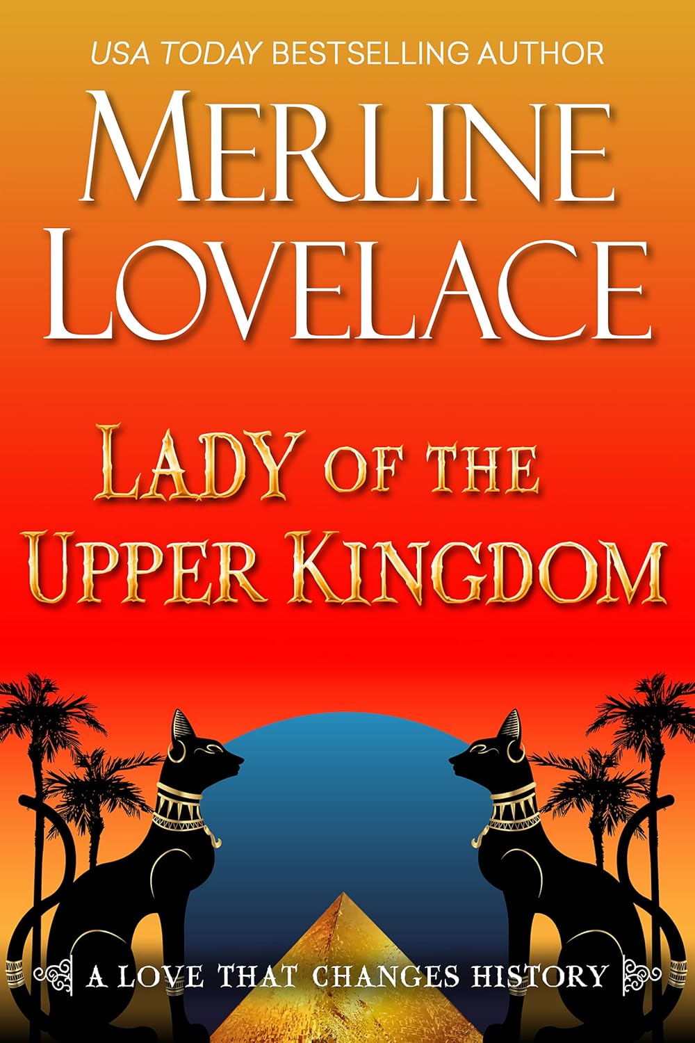 Lady of the Upper Kingdom by Merline Lovelace