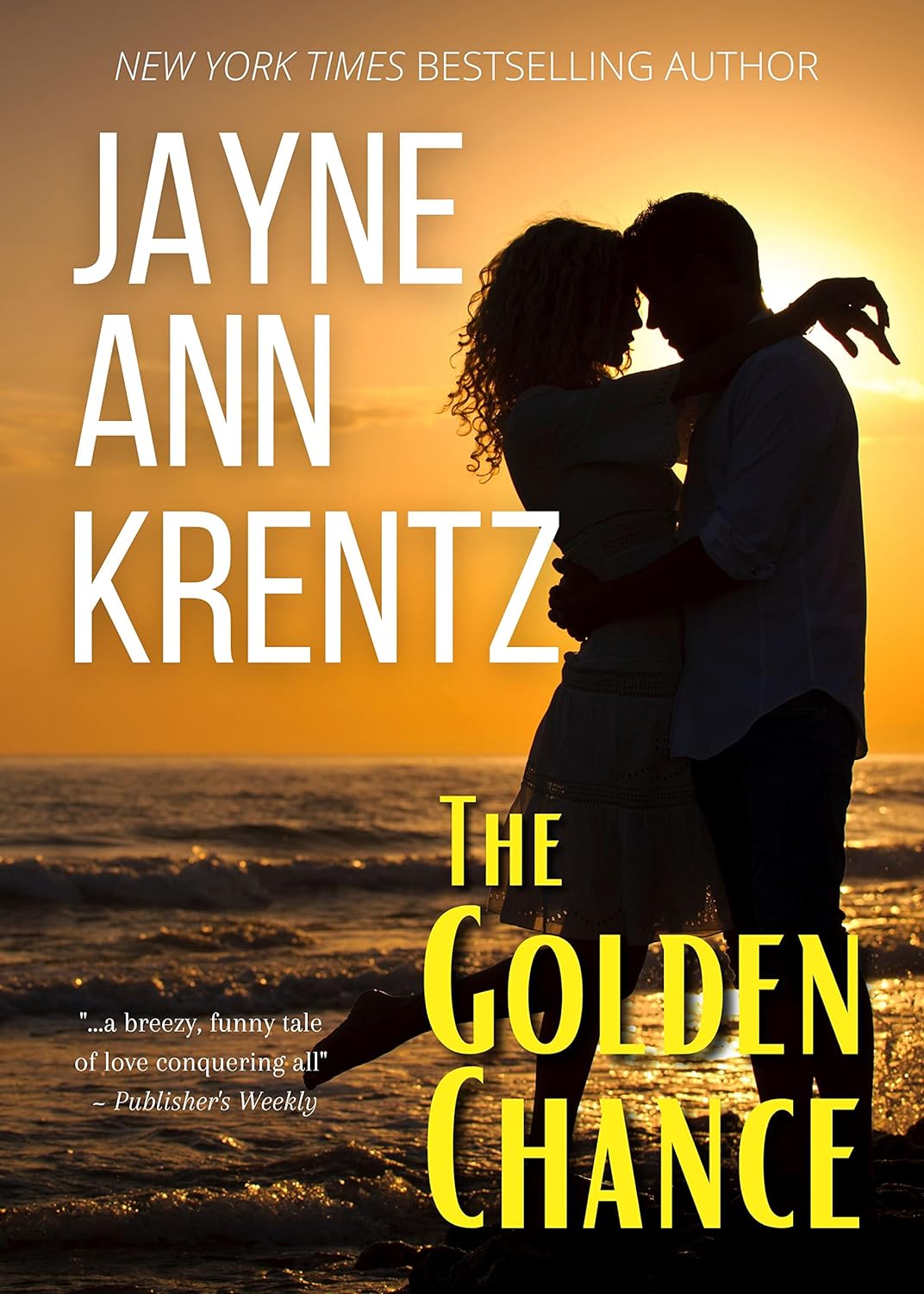 The Golden Chance by Jayne Ann Krentz