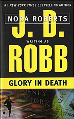 Glory In Death by J. D. Robb