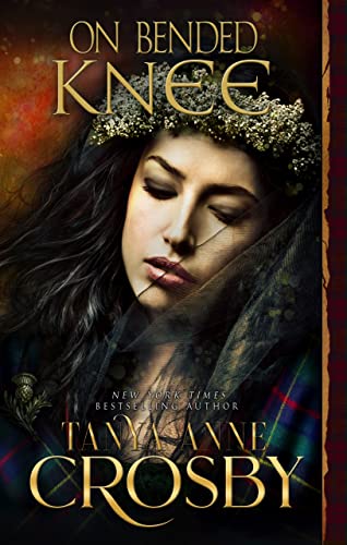 On Bended Knee by Tanya Anne Crosby