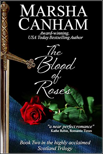 The Blood of Roses by Marsha Canham