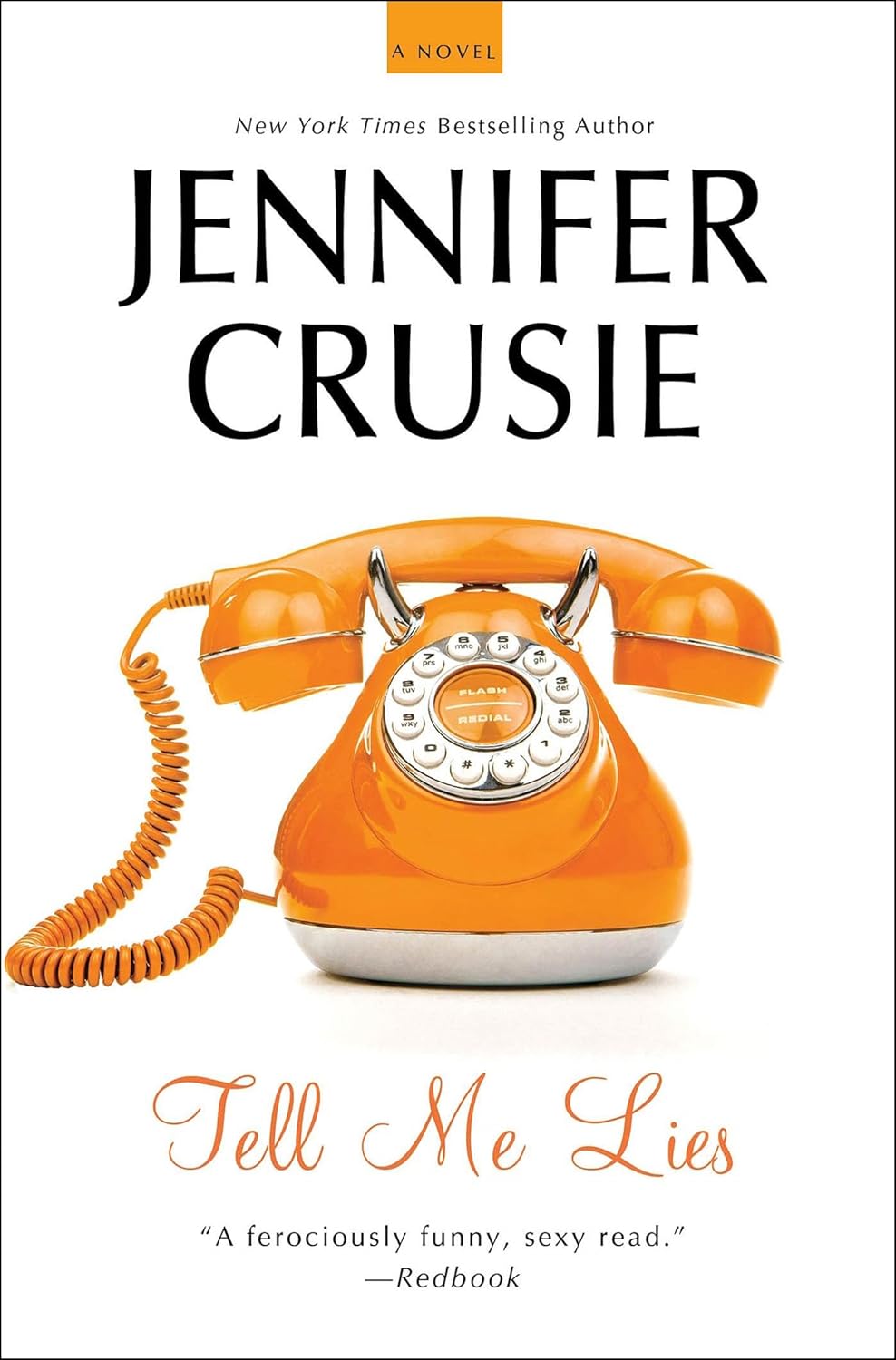 Tell Me Lies by Jennifer Crusie