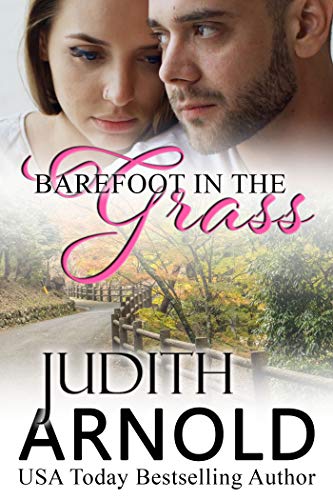 Barefoot in the Grass by Judith Arnold