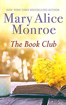 The Book Club by Mary Alice Monroe