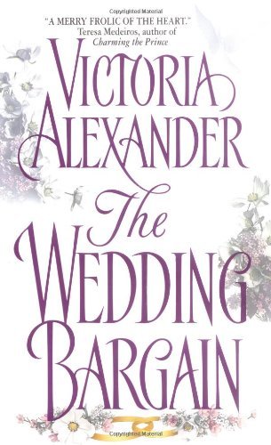The Wedding Bargain by Victoria Alexander