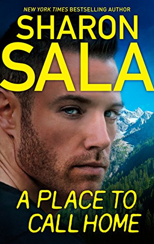 A Place to Call Home by Sharon Sala