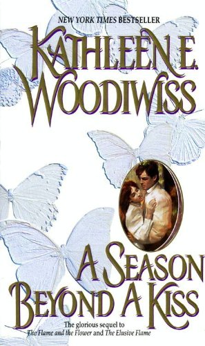 A Season Beyond a Kiss by Kathleen Woodiwiss