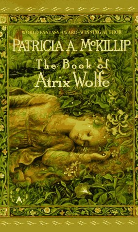 The Book of Atrix Wolfe by Patricia McKillip