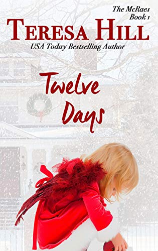 Twelve Days by Teresa Hill