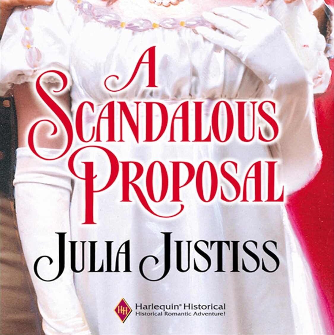 A Scandalous Proposal by Julia Justiss