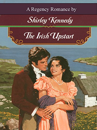 The Irish Upstart by Shirley Kennedy