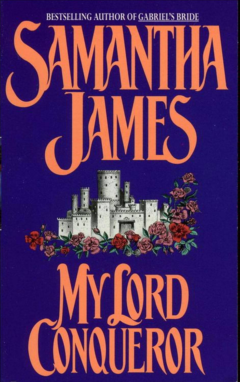 My Lord Conqueror by Samantha James