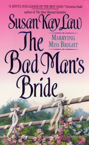 The Bad Man’s Bride by Susan Kay Law