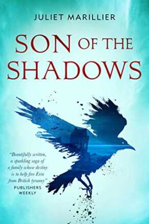 Son Of The Shadows by Juliet Marrilier