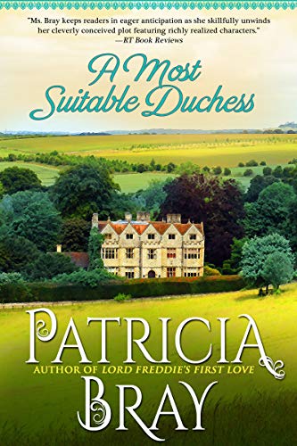 A Most Suitable Duchess by Patricia Bray