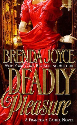 Deadly Pleasure by Brenda Joyce