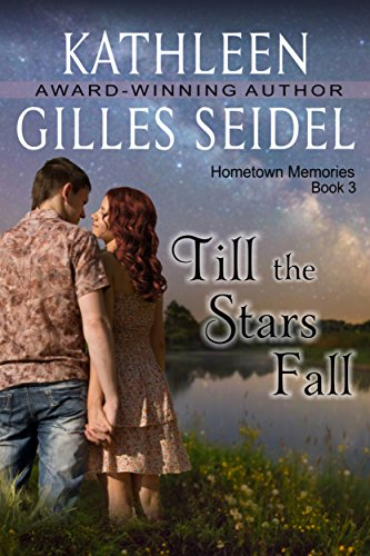 Till the Stars Fall by Kathleen Gilles Seidel