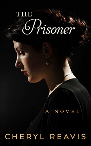 The Prisoner by Cheryl Reavis