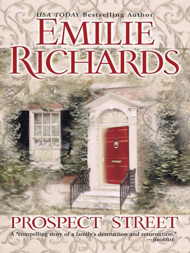 Prospect Street by Emilie Richards