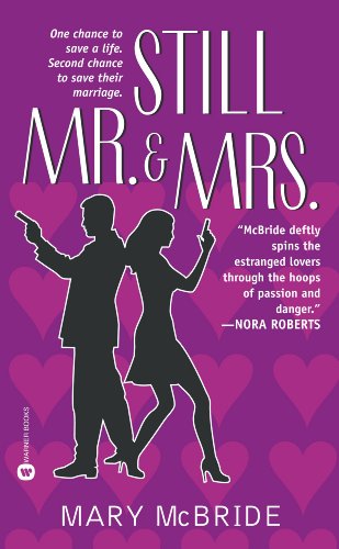 Still Mr. and Mrs. by Mary McBride