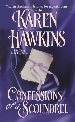 Confessions Of A Scoundrel by Karen Hawkins