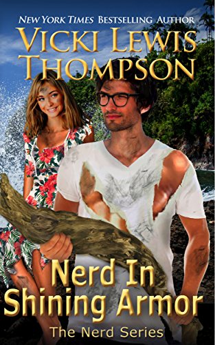 Nerd in Shining Armor by Vicki Lewis Thompson