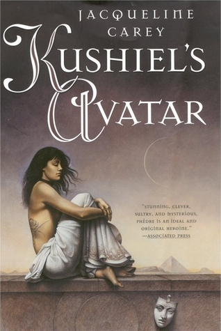 Kushiel’s Avatar by Jacqueline Carey