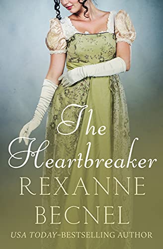 The Heartbreaker by Rexanne Becnel