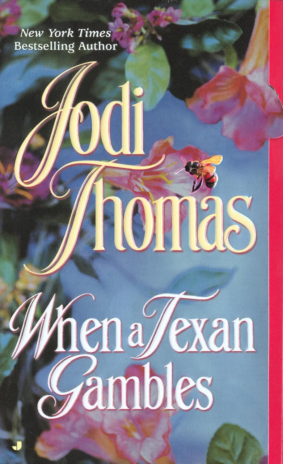 When a Texan Gambles by Jodi Thomas