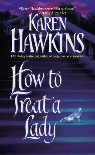 How To Treat A Lady by Karen Hawkins