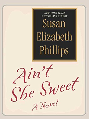 Ain’t She Sweet? by Susan Elizabeth Phillips