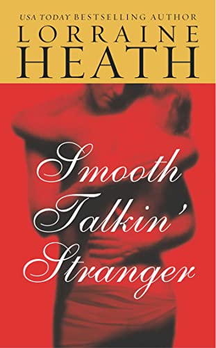 Smooth Talkin’ Stranger by Lorraine Heath