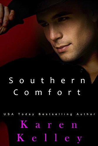 Southern Comfort by Karen Kelley