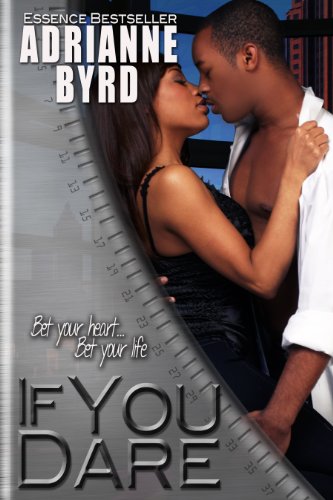 If You Dare by Adrianne Byrd