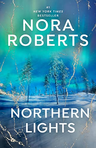 Northern Lights by Nora Roberts