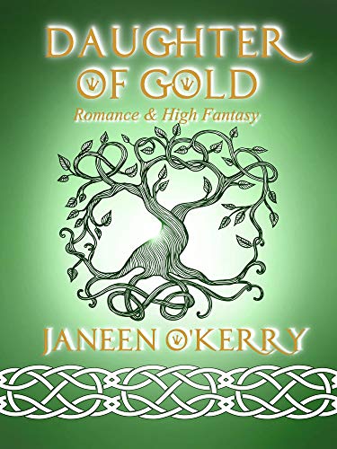 Daughter of Gold by Janeen O’Kerry