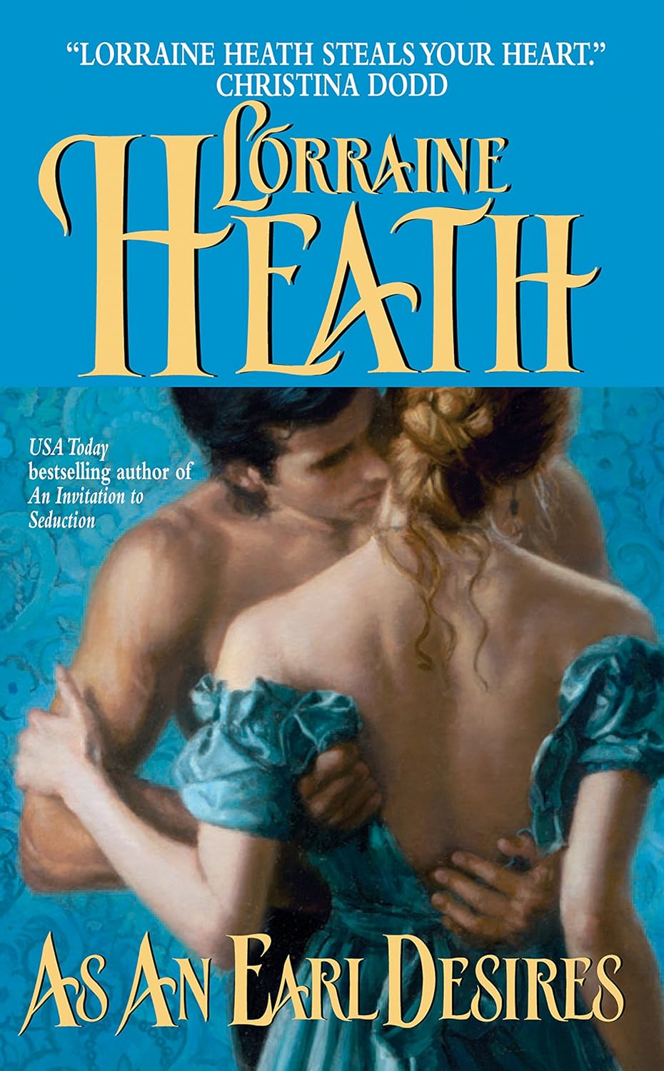 As An Earl Desires by Lorraine Heath