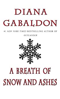 A Breath of Snow and Ashes by Diana Gabaldon