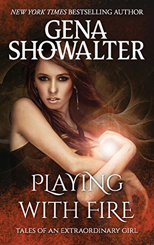Playing with Fire by Gena Showalter
