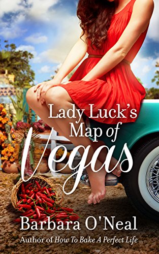 Lady Luck’s Map Of Vegas by Barbara O’Neal
