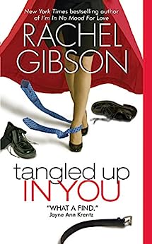 Tangled Up in You by Rachel Gibson