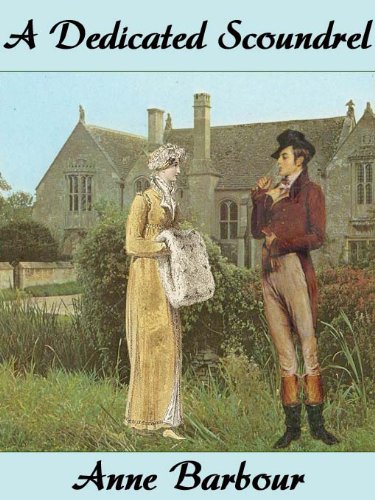A Dedicated Scoundrel by Anne Barbour