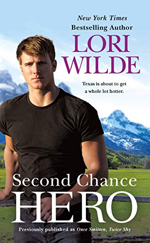 Second Chance Hero by Lori Wilde