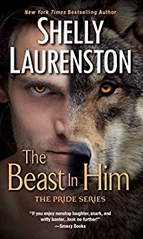 The Beast In Him by Shelly Laurenston