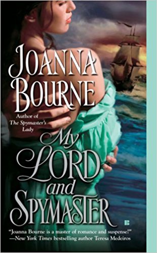 My Lord and Spymaster by Joanna Bourne