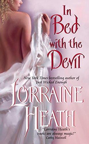 In Bed with the Devil by Lorraine Heath