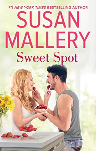 Sweet Spot by Susan Mallery