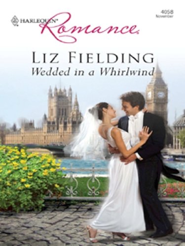 Wedded in a Whirlwind by Liz Fielding