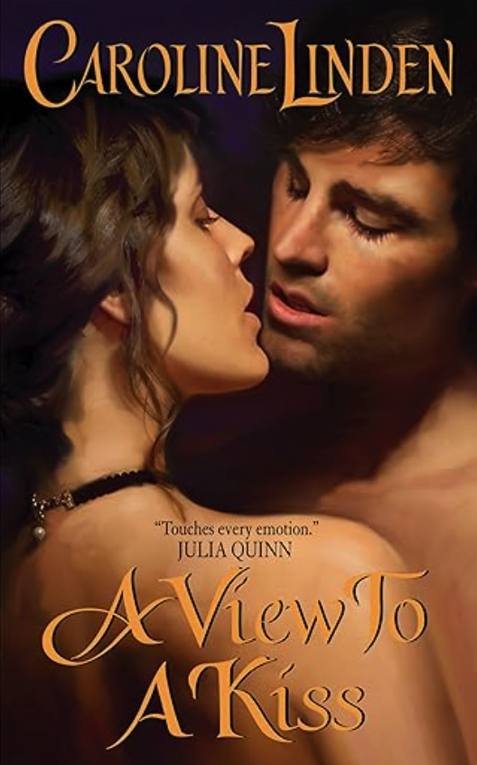 A View to a Kiss by Caroline Linden