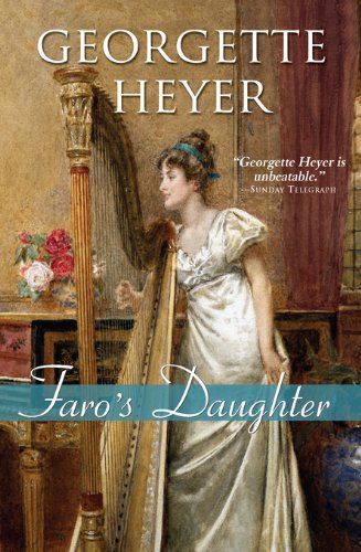 Faro’s Daughter by Georgette Heyer